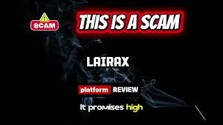 Lairax Review | Is Lairax Legit? Online Trading & Investment Platform Risk & User Awareness
