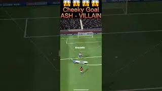 CHEEKY GOAL ASH-VILLAIN IN SCORE MATCH 2023 #shorts  #viralshorts  #viral #scorematch