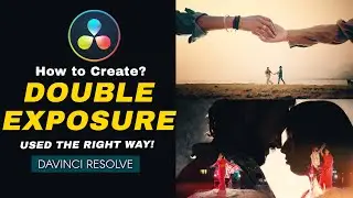 Create Cinematic Double Exposure in DaVinci Resolve | Composite Mode | 4K | Red Fogg Production