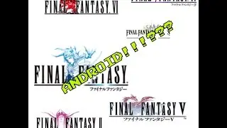 How to play Final Fantasy Games on your android phone/mobile for free(Classic series)