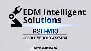 Robotic 3D Metrology Inspection System - RSH-M10 - EDM Department Inc.