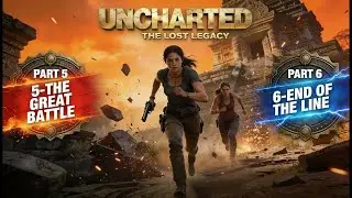 Uncharted:The Lost Legacy PS5 Ch5-6 Full Action | Epic Battle  to Gate Puzzle | Desi Joystic🎮