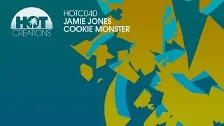'Cookie Monster' - Jamie Jones