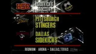 Pittsburgh Stingers vs Dallas Sidekicks 8/27/94