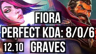 FIORA vs GRAVES (TOP) | 8/0/6, 700+ games, 1.2M mastery, Legendary | NA Grandmaster | 12.10