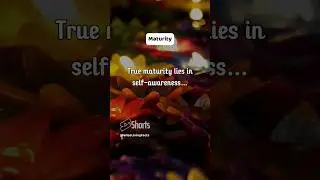 Maturity Unveiled: The Power of Self-Awareness in Recognizing Strengths and Weaknesses 💪🤔 | Quotes