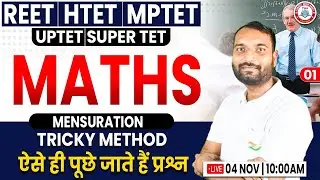 SUPER TET 2024 | REET, HTET, MPTET,  Maths Practice Set #01, UP TET Maths Class, SUPER TET Maths