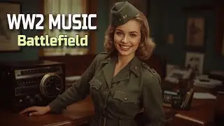 👉 WW2 MUSIC BATTLEFIELD | 1940s SWING & BIG BAND