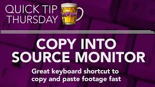 Copy Into Source Monitor in AVID