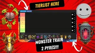 Pyre TIERLIST Monster Train 2!!!