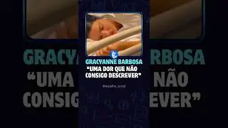 Gracyanne Barbosa desabafa 
