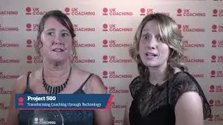 UK Coaching Awards 2018: Project 500 - Transforming Coaching Through Technology
