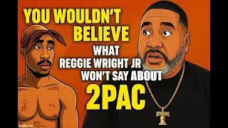 You Wouldn't Believe What Reggie Wright Jr Won't Say About #2Pac @bomb1st