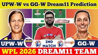 UPW-W vs GG-W Dream11 Prediction|UPW-W vs GG-W Dream11|UPW-W vs GG-W Dream11 Team|