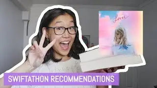 Swiftathon: Lover Edition Recommendations | misscocochen