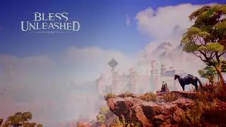 Bless Unleashed Closed Beta Menu Music