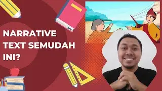 Penjelasan Lengkap Narrative Text SMA | Mr. Yoga