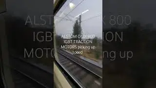 ALSTOM ONIX 800 IGBT TRACTION MOTOR PICKING UP SPEED