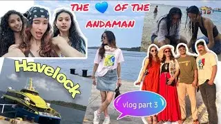 Day 3 in havelock 🌸🏝️|| full vlog || Andaman and nicobar island || mehak bisht