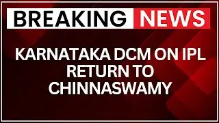 Karnataka DCM on IPL Return to Chinnaswamy: &ldquo;Follow Guidelines, Move Forward&rdquo; | NewsX