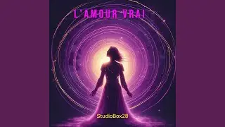 L'amour vrai (Radio Edit)