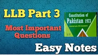 LLB Part 3 Constitution Of Pakistan Most Important Questions LLB  BZU/ PU / SU