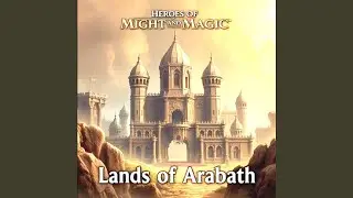 Might And Magic Lands Of Arabath (Original soundtrack)