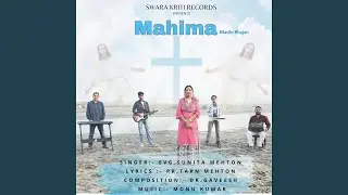 MAHIMA (feat. SUNITA MEHTON)