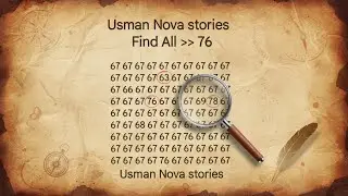 99% Fail This Puzzle | Find 76 Fast | Visual Brain Teaser Usman Nova Stories