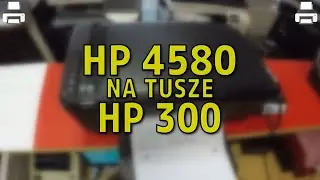 HP DESKJET F4580 🖨️ ... na tusze HP 300