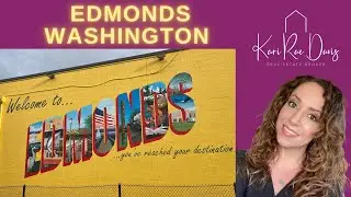 Moving to Edmonds Washington