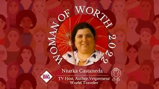 2022 Woman Of Worth Award Winner Niurika Casteneda