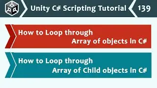 Loop through Array of Child Objects in C# - Unity C# Scripting Tutorial 139 🚀