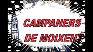 Breu balanç dels 10 anys de Campaners de Moixent