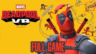 Marvel's Deadpool VR FULL GAME Meta Quest 3 Gameplay Walkthrough No Commentary