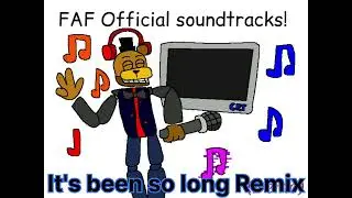 Freddy and Friends: The Educational Adventure (It's Been So Long Remix Soundtrack)