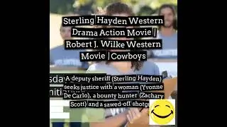 Sterling Hayden Western Drama Action Movie | Robert J. Wilke Western Movie | Cowboys