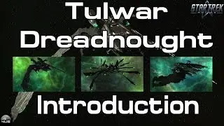 STO - Tulwar Dreadnought - Introduction