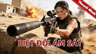BIỆT ĐỘI ÁM SÁT | Cuộc đấu súng bắn tỉa | PHIM LẺ 2026