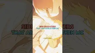 Side characters that are popular then mc 🕊❤&zwj;🩹 #anime #edit #shorts