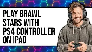 How to Play Brawl Stars With PS4 Controller on iPad (UPDATED 2025)