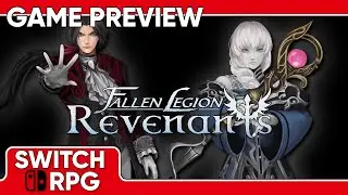 SwitchRPG Previews - Fallen Legion Revenants Demo - Nintendo Switch Gameplay