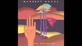 Marbert Rocel - Up To You