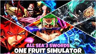One Fruit Simulator All Sea 3 Swords Showcase And Location