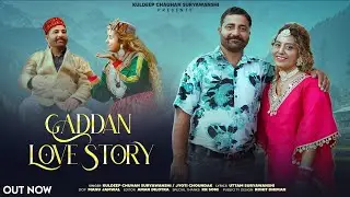 GADAN LOVE STORY,KULDEEP CHAUHAN SURYAVANSHI,JYOTI CHOUNDAL ,UTTAM SURYVAVNSHI,AJAY NEGi