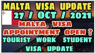 Malta Visa October Update 2021 | Malta VFS Global Update | Malta Visa Appointment