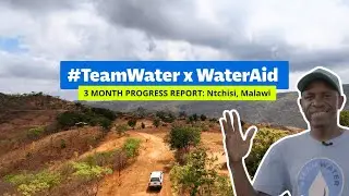 #teamwater 3 months on - an update from Malawi!