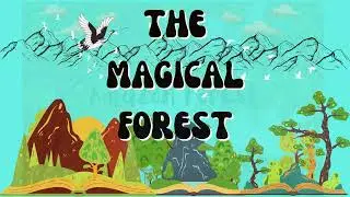 The Enchanted Forest: A Tale of Magic and Mystery | Reading/Writing Skills #manyatainsighteducation