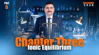Decomposition of Weak Acids |Part2| Ionic Equilibrium |منهج المتميزين