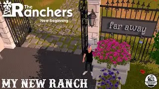 The Ranchers New Beginning | Episode 02 | My New Ranch